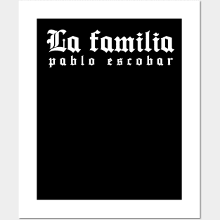 La familia Pablo Escobar Posters and Art